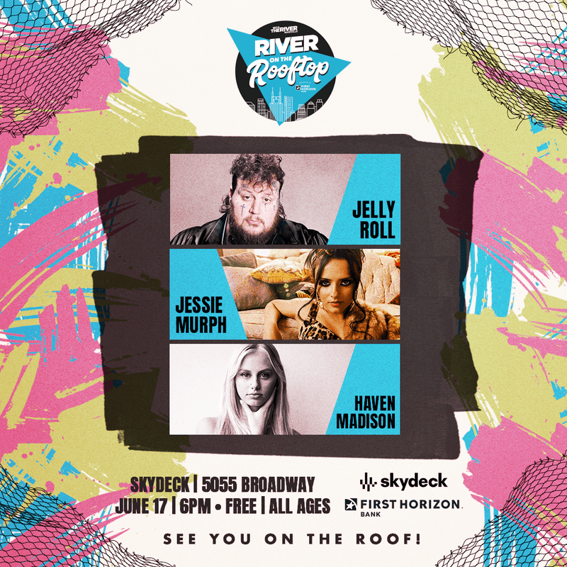 RIVER ON THE ROOFTOP FEATURING JELLY ROLL
