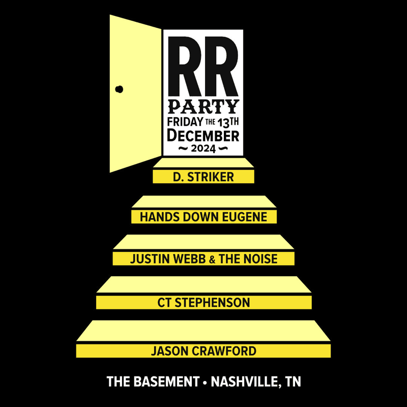 RR Party: D. Striker // Hands Down Eugene // Justin Webb & The Noise // CT Stephenson // Jason Crawford