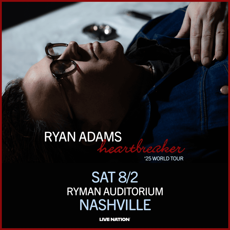 Ryan Adams - Heartbreaker '25 World Tou
