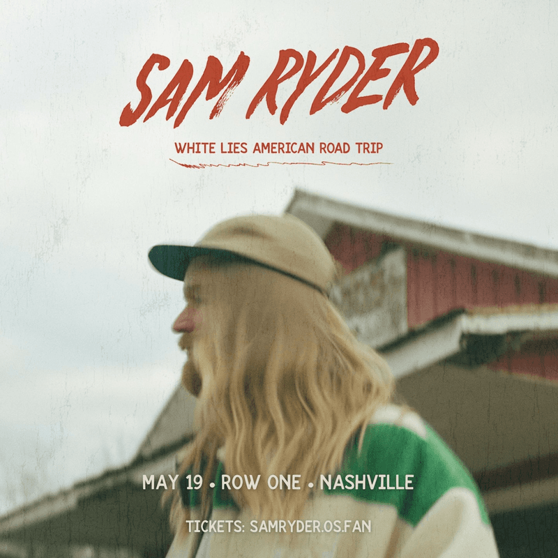 Sam Ryder - White Lies American Road Trip Tour