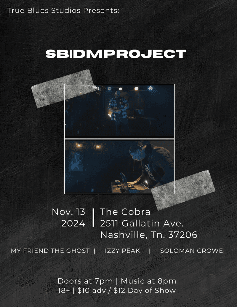 SBIDMPROJECT // My Friend the Ghost // Izzy Peak // Soloman Crowe