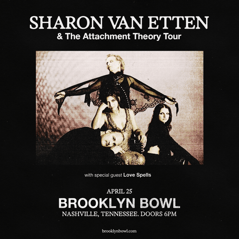 Sharon Van Etten & the Attachment Theory // Love Spells