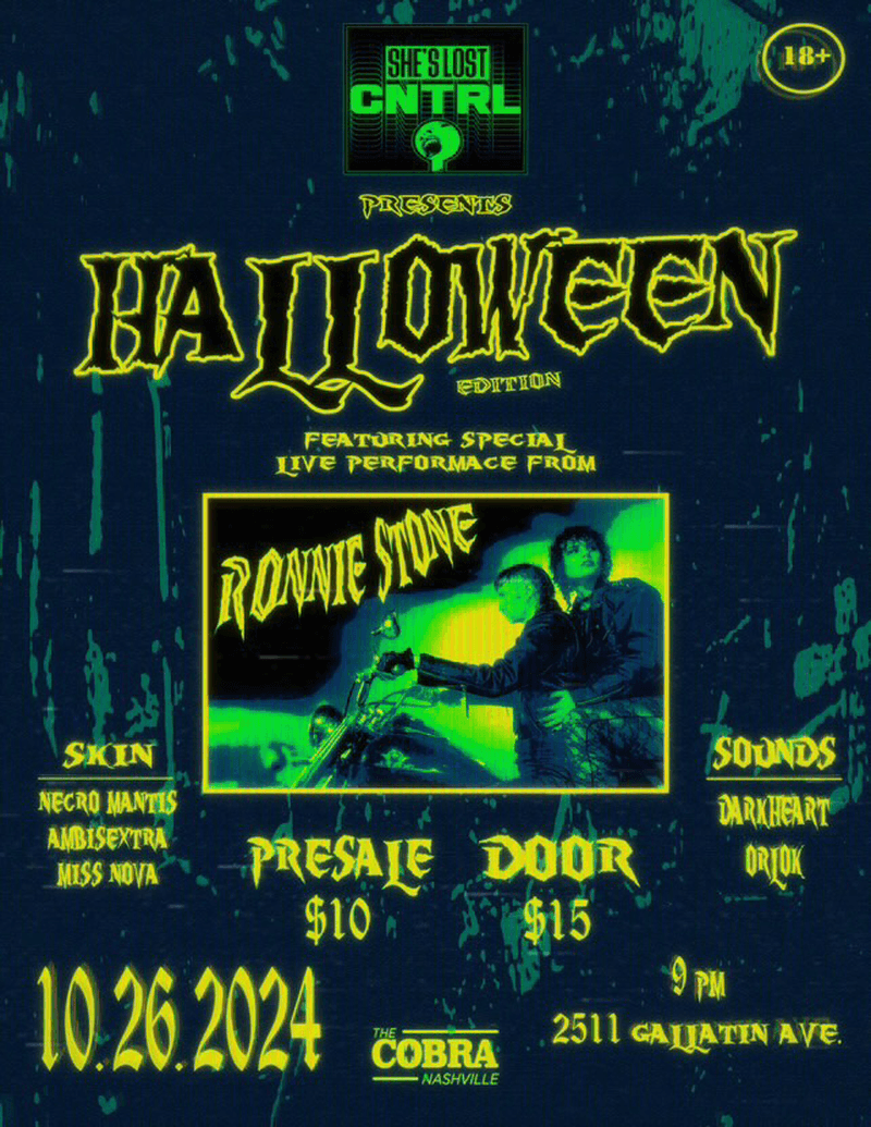 SHE’S LOST CNTRL: HALLOWEEN Edition ft. RONNIE STONE