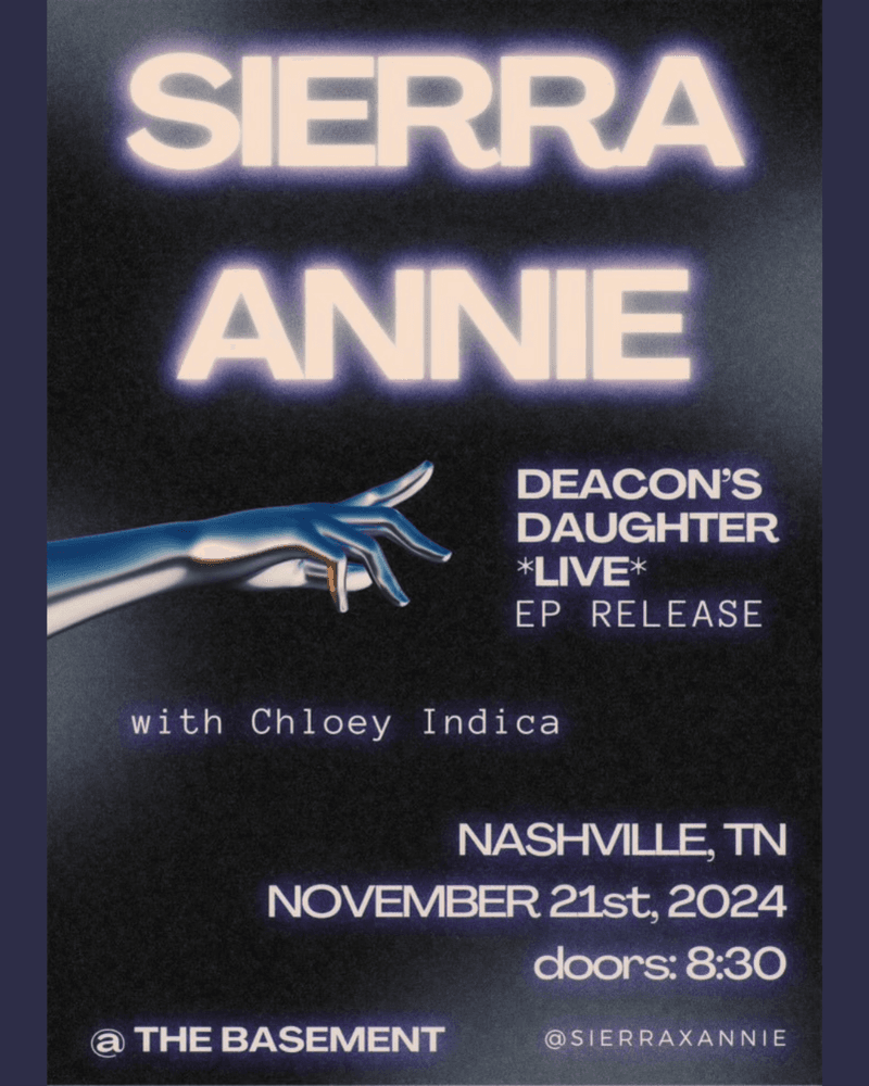 Sierra Annie "Deacon's Daughter" Live EP Release w/ Chloey Indica