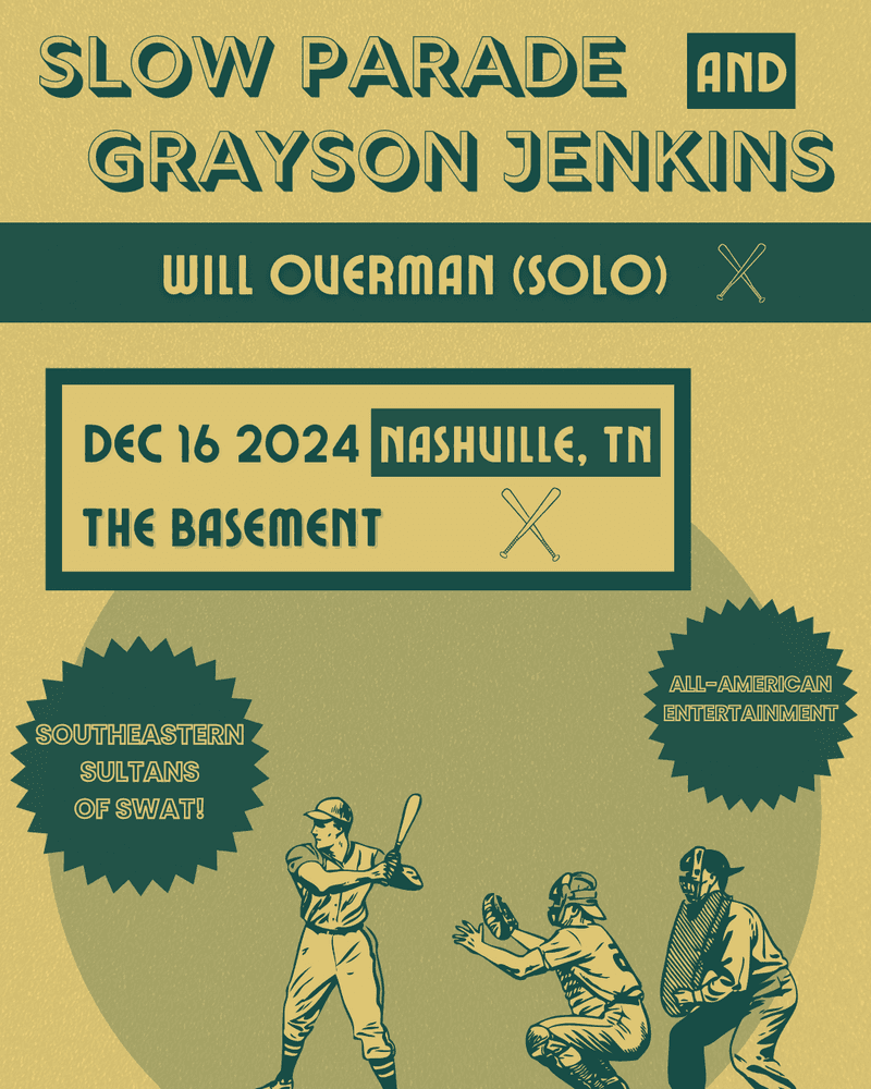 Slow Parade // Grayson Jenkins // WIll Overman