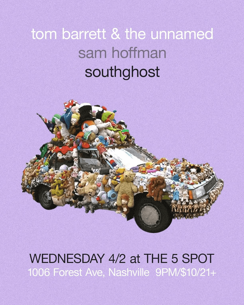 Southghost // Sam Hoffman // Tom Barrett and the Unnamed