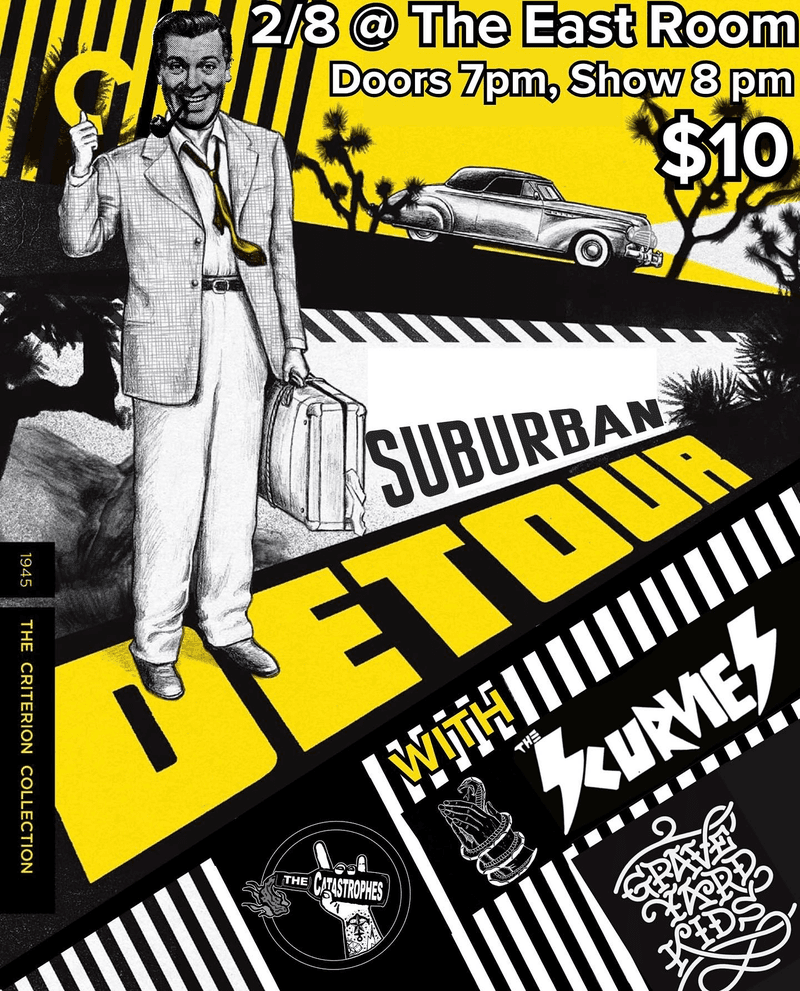 Suburban Detour // The Scurvies // Graveyard Kids // Catastrophes