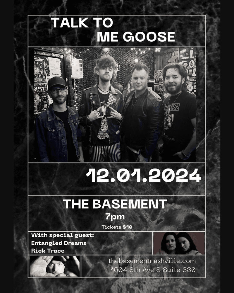 Talk To Me Goose // Entangled Dreams // Rick Trace