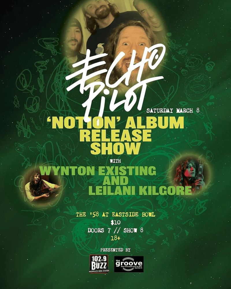 The '58: Echo Pilot // Wynton Existing // Leilani Kilgore