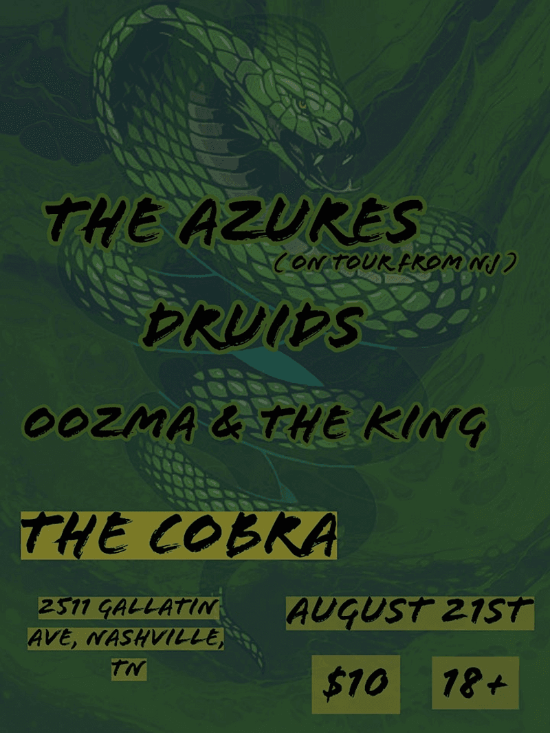 the Azures // Druids // Oozma & the King
