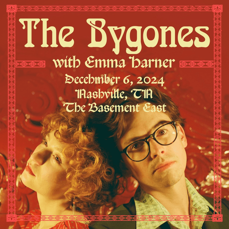 The Bygones w/ Emma Barner