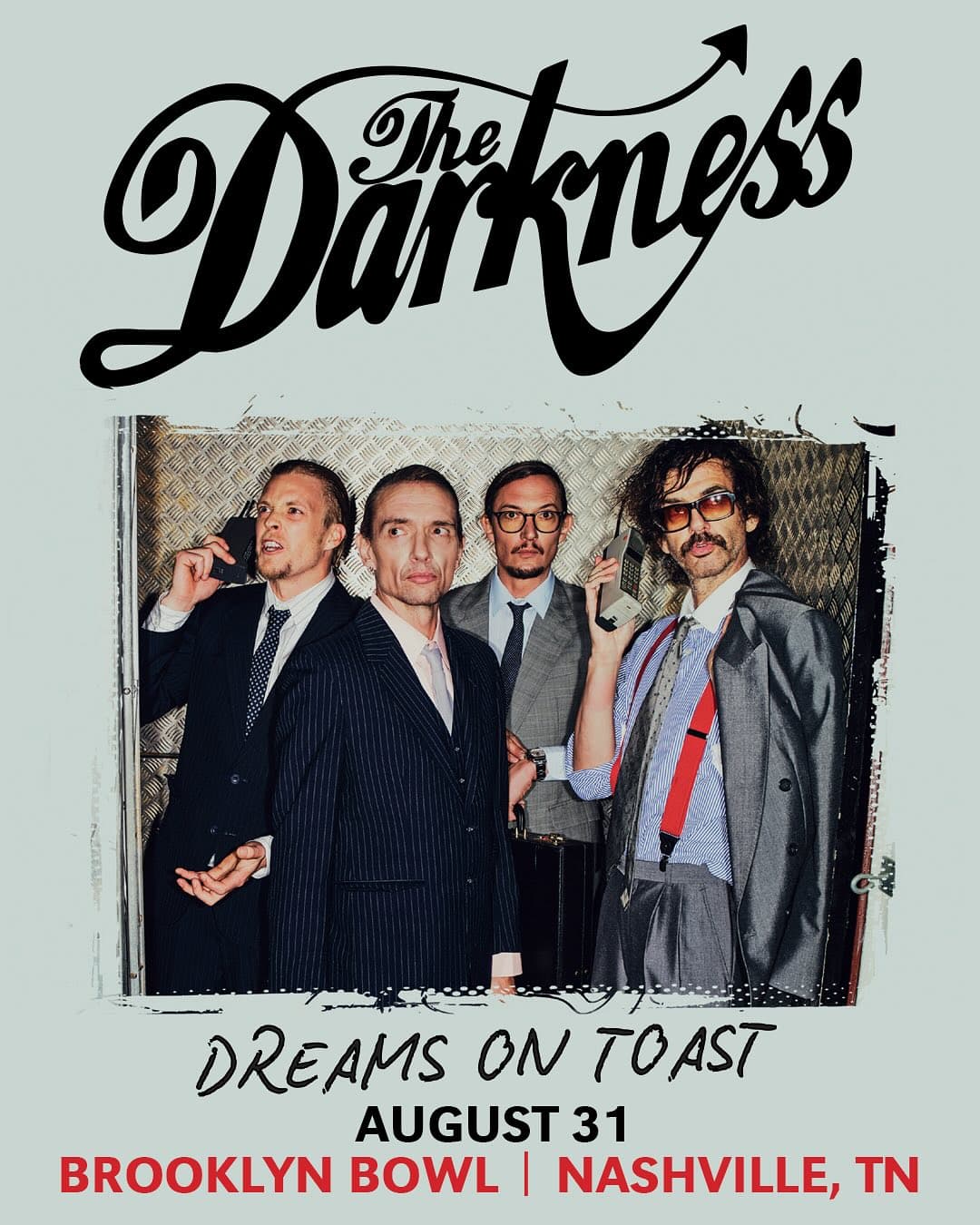 THE DARKNESS: Dreams on Toast