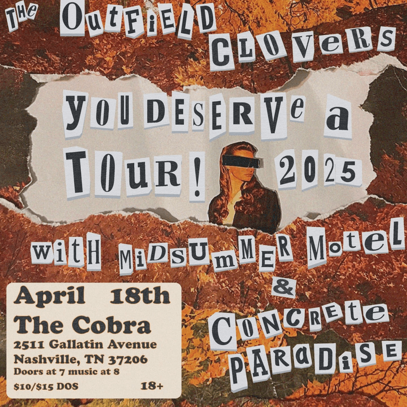 The Outfield Clovers // Midsummer Motel