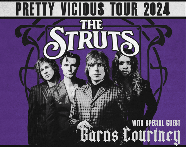 The Struts w/ Barns Courtney