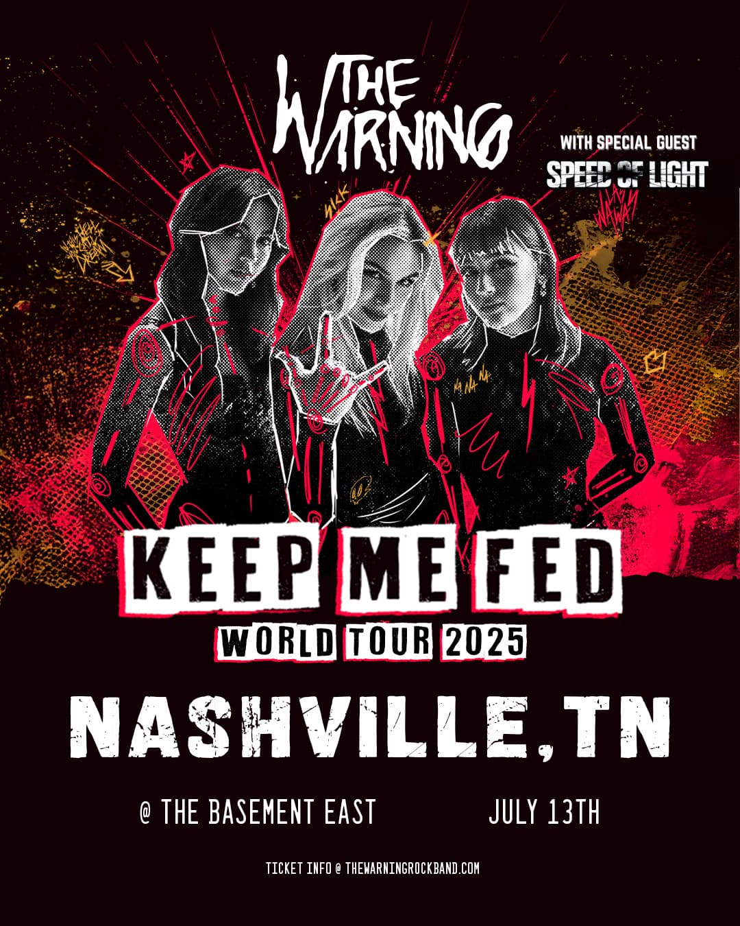 The Warning // Speed of Light - Keep Me Fed World Tour
