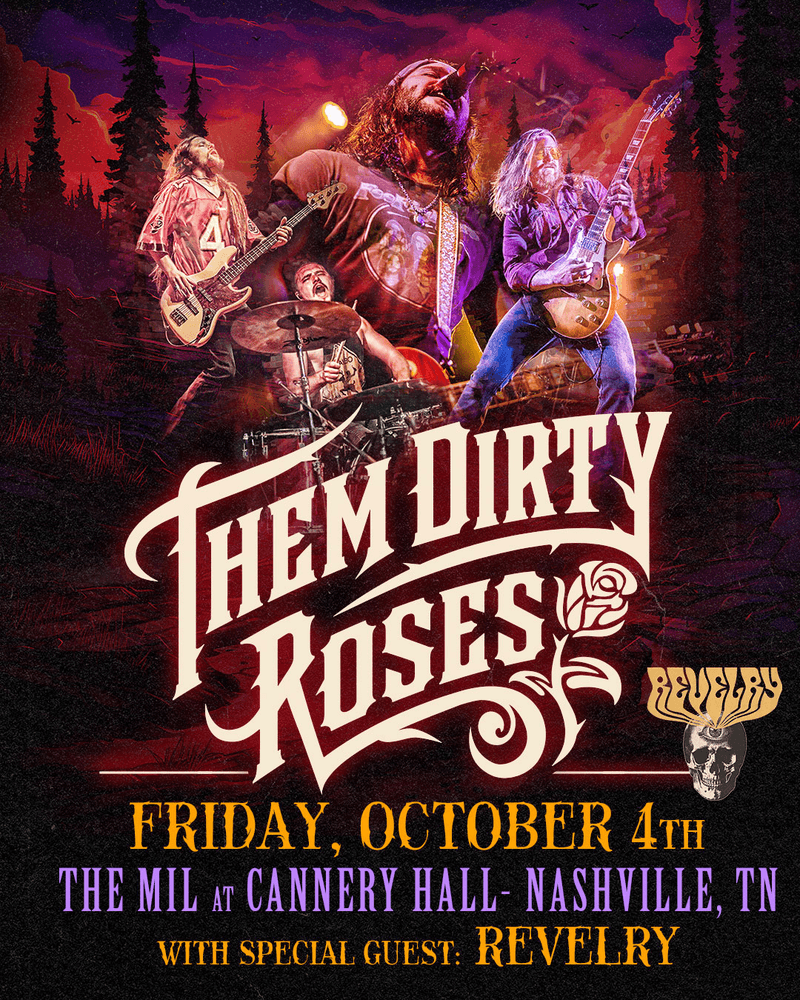 Them Dirty Roses // Revelry