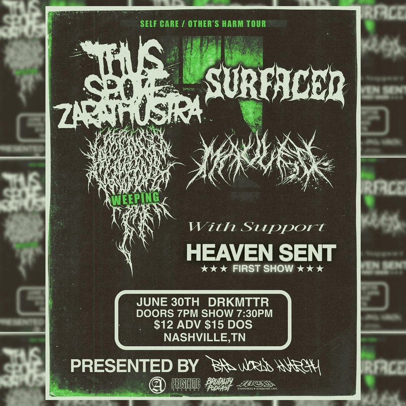 Thus Spoke Zarathustra // Surfaced // Weeping // MAULED // Heaven Sent