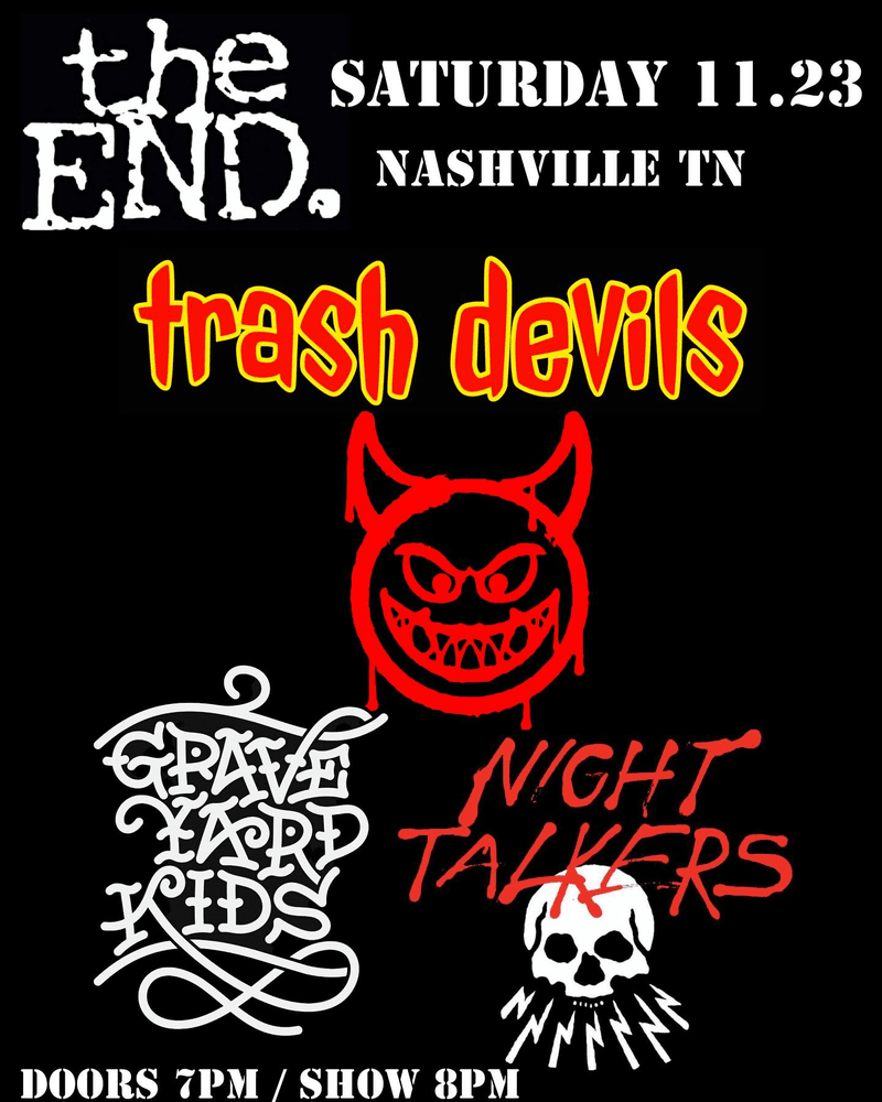 Trash Devils // Grave Yard Kids // Night Talkers