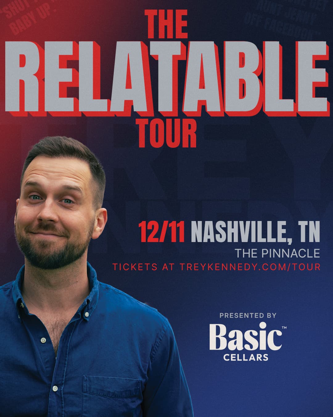 Trey Kennedy - The Relatable Tour