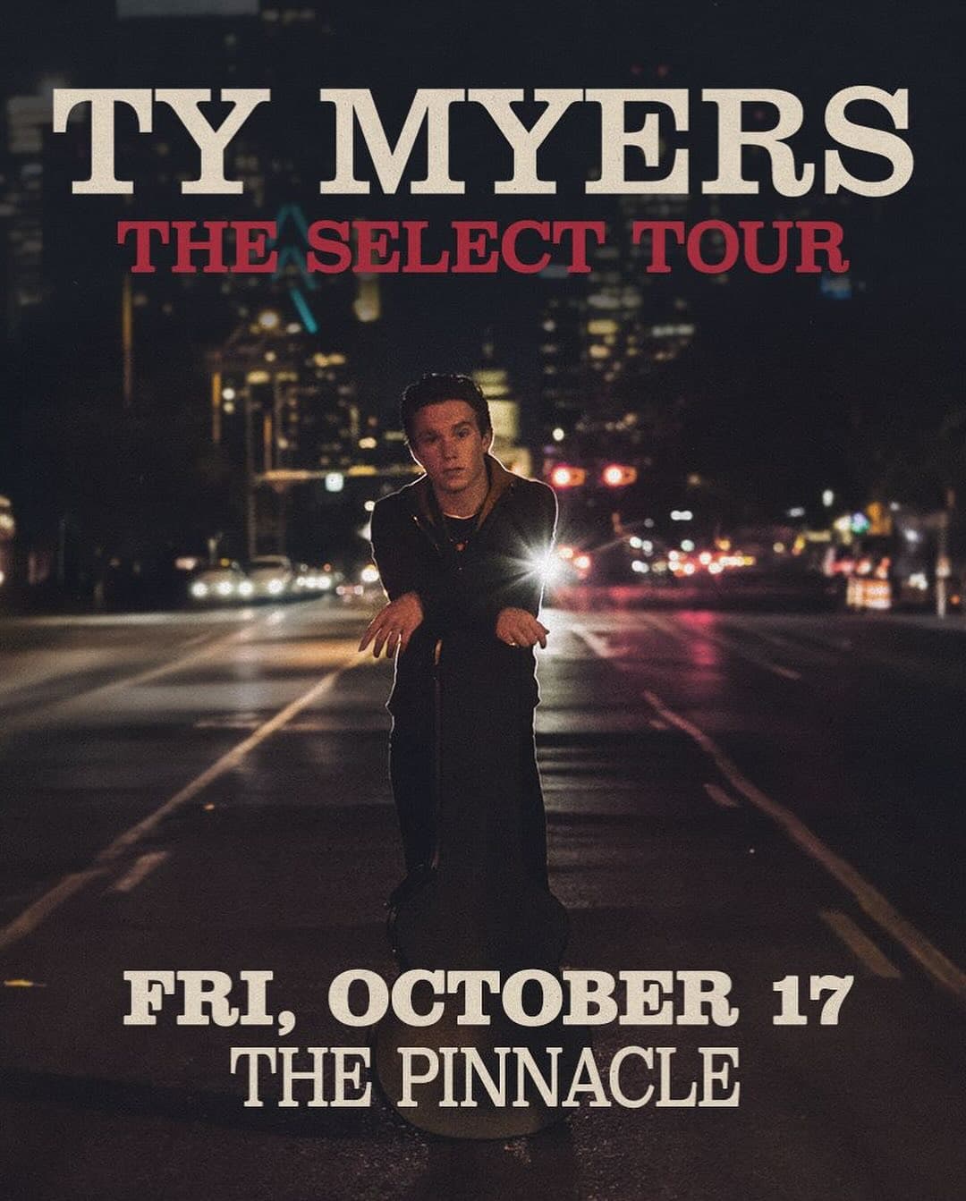 Ty Myers // Harper O'Neill - The Select Tour