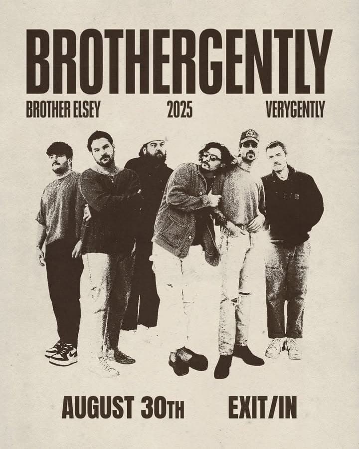 verygently // Brother Elsey