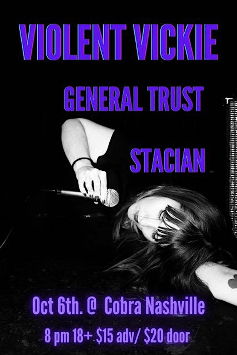 Violent Vickie // General Trust // Stacian