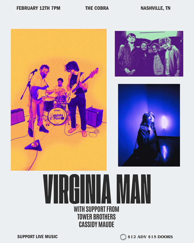 Virginia Man // Tower Brothers // Cassidy Maude