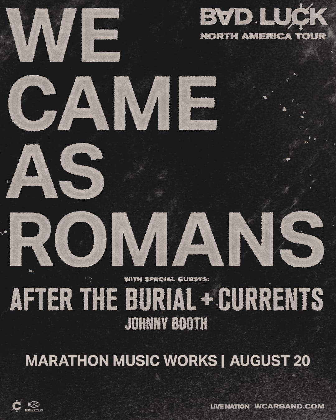 We Came As Romans // After The Burial // Currents // Johnny Booth - Bad Luck Tour