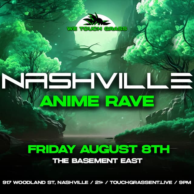 WeTouchGrass Presents: Anime Rave