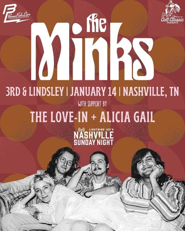 The Minks with The Love-In & Alicia Gail