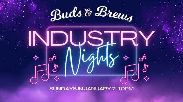 Industry Nights @ Buds & Brews
