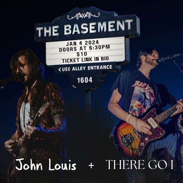 There Go I + John Louis Band