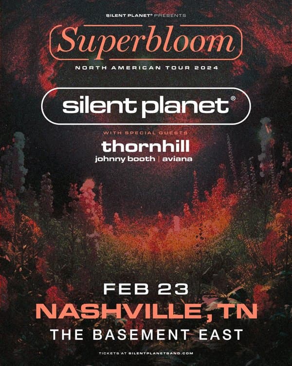 Silent Planet w/ Thornhill, Johnny Booth & Aviana at The Basement East