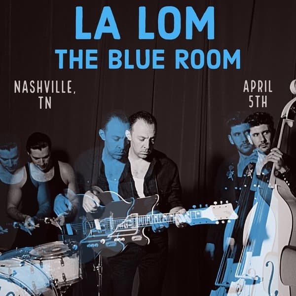 La Lom @ The Blue Room