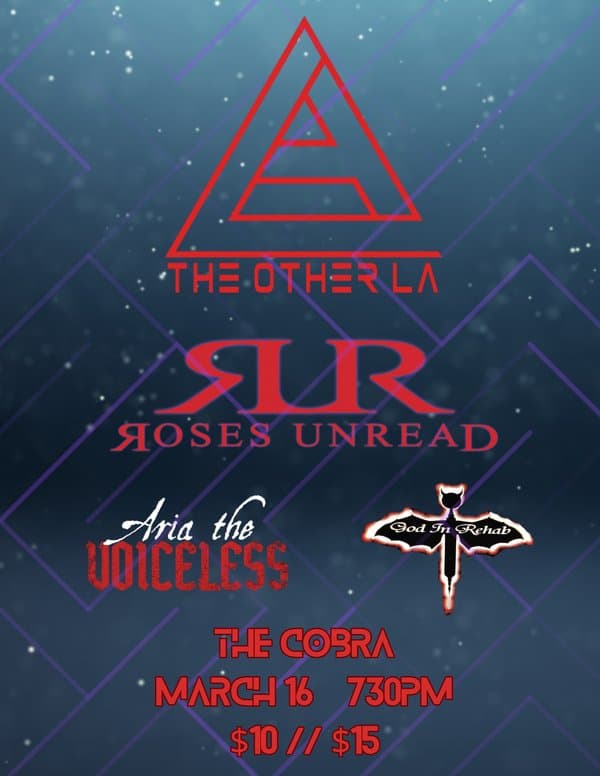The Other LA//Roses Unread//Aira The Voiceless//God In Rehab