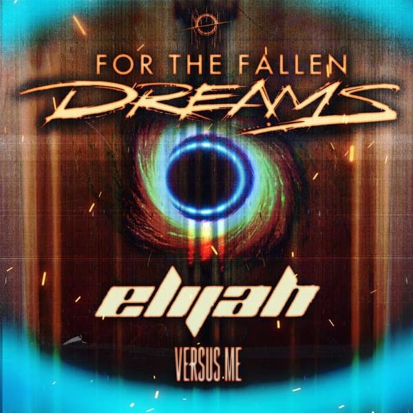 For The Fallen Dreams/Elijah/Versus Me/Hollow Wake